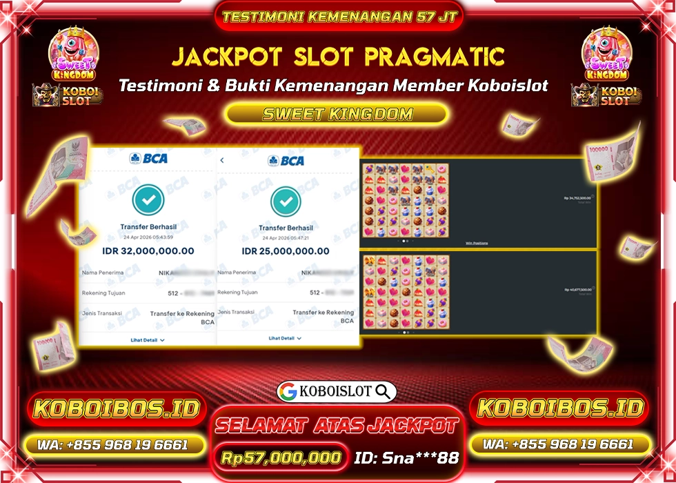 BUKTI KEMENANGAN SLOT GACOR SWEET KINGDOM Rp57.000.000,- LUNAS